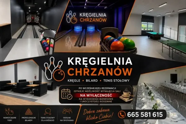 Kręgielnia w Chrzanowie zaprasza – kręgle, bilard i tenis stołowy