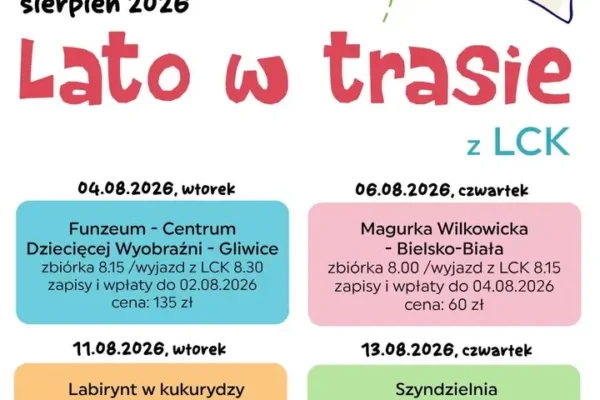 Wakacyjne wycieczki dla dzieci „Lato w trasie z LCK” – zapisy od 17 lipca