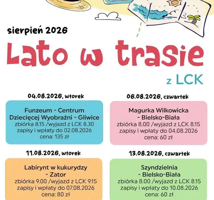 Wakacyjne wycieczki dla dzieci „Lato w trasie z LCK” – zapisy od 17 lipca