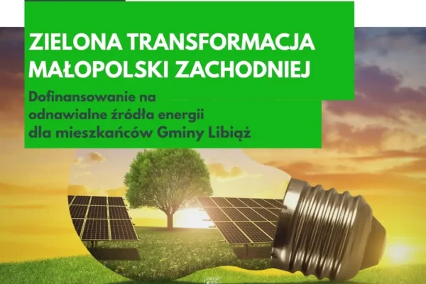 Prawie 44 mln zł na OZE dla mieszkańców gminy Libiąż i okolic