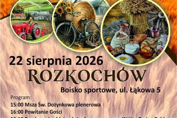 Dożynki Gminy Babice 2026 – święto plonów w Rozkochowie