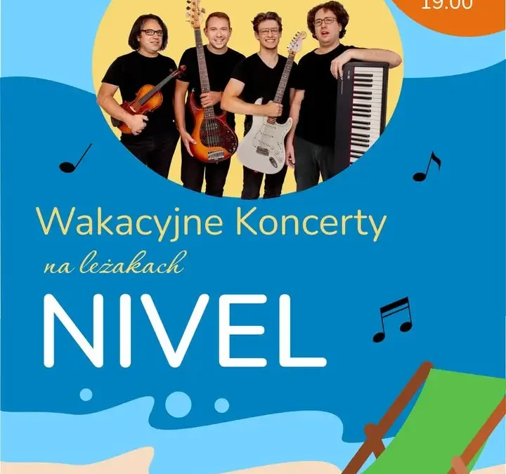 Wakacyjne Koncerty na Leżakach: Zespół NIVEL zagra w Libiążu 29 sierpnia
