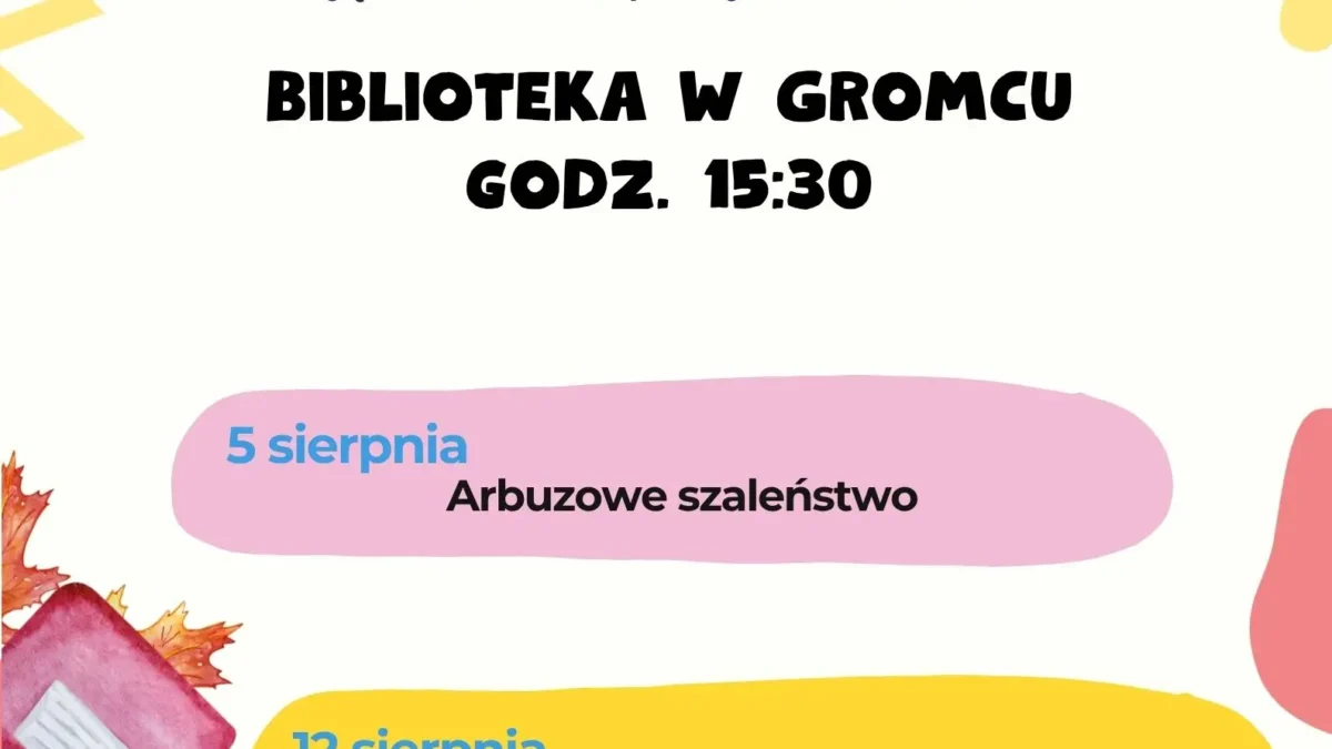 Sierpniowe warsztaty dla dzieci w bibliotece w Gromcu