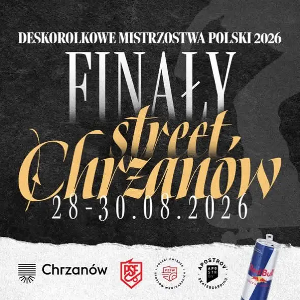 Finał Deskorolkowych Mistrzostw Polski kat. STREET – Chrzanów 2026