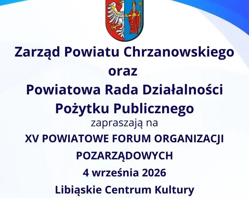 XV Powiatowe Forum Organizacji Pozarządowych w Libiążu – święto trzeciego sektora