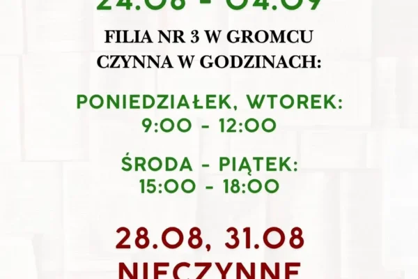 Zmiana godzin pracy filii biblioteki w Gromcu w ostatnim tygodniu sierpnia