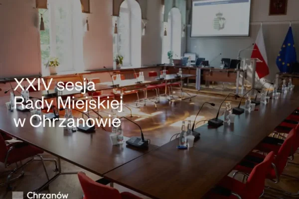 Rusza XXIV sesja Rady Miejskiej w Chrzanowie – transmisja na żywo