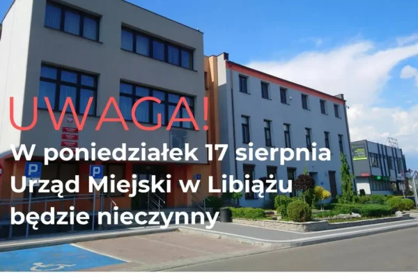 Zmiana godzin pracy Urzędu Miejskiego w Libiążu w sierpniu