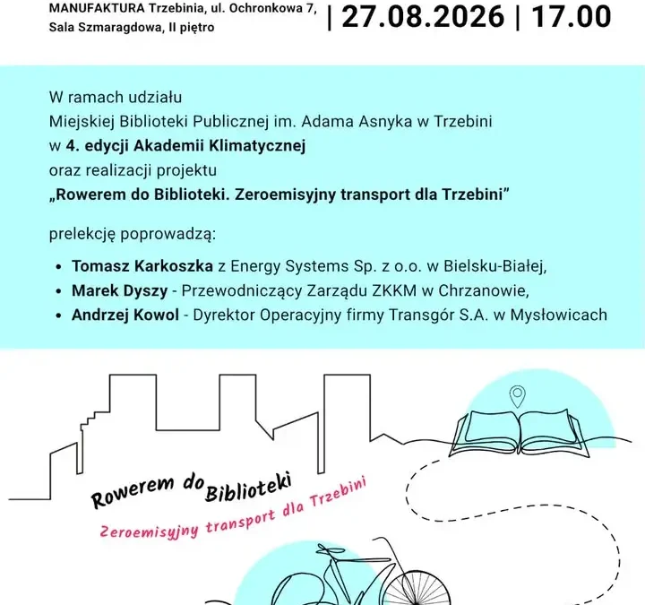 Akademia Klimatyczna w Trzebini: spotkanie o ekologii i lepszym życiu w gminie