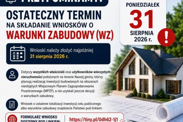 Przypomnienie: 31 sierpnia mija termin składania wniosków o warunki zabudowy
