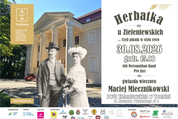 Herbatka u Zieleniewskich – retro piknik w Trzebini już 30 sierpnia