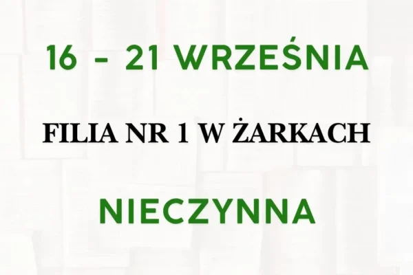 Filia Miejskiej Biblioteki Publicznej w Żarkach tymczasowo zamknięta