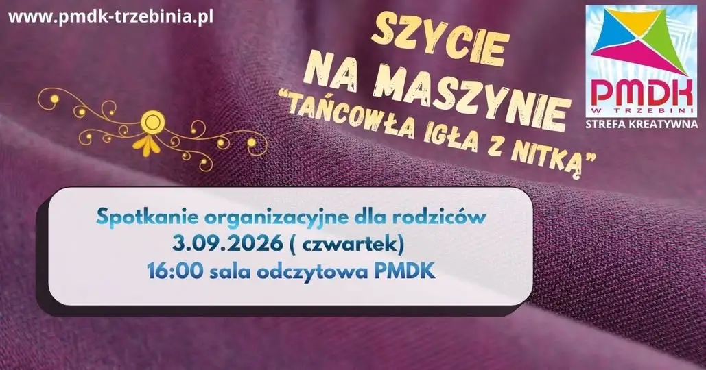Jutro spotkanie organizacyjne koła szycia na maszynie w Trzebini