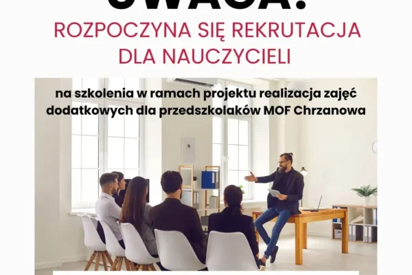Rusza rekrutacja na szkolenia dla nauczycieli przedszkoli w Libiążu, Gromcu i Żarkach