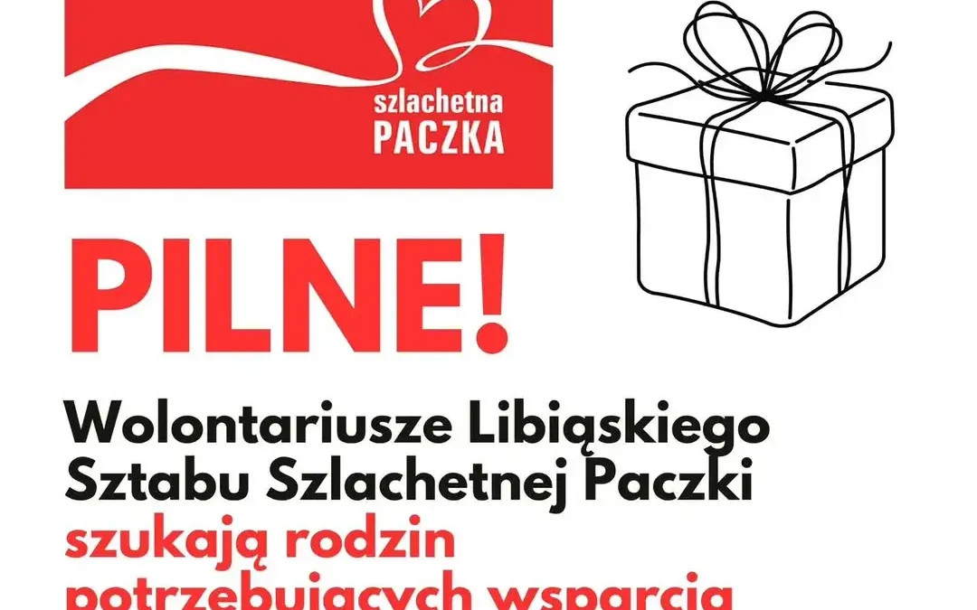 Szlachetna Paczka w Libiążu szuka rodzin w potrzebie – zgłoś tych, którzy nie proszą o pomoc