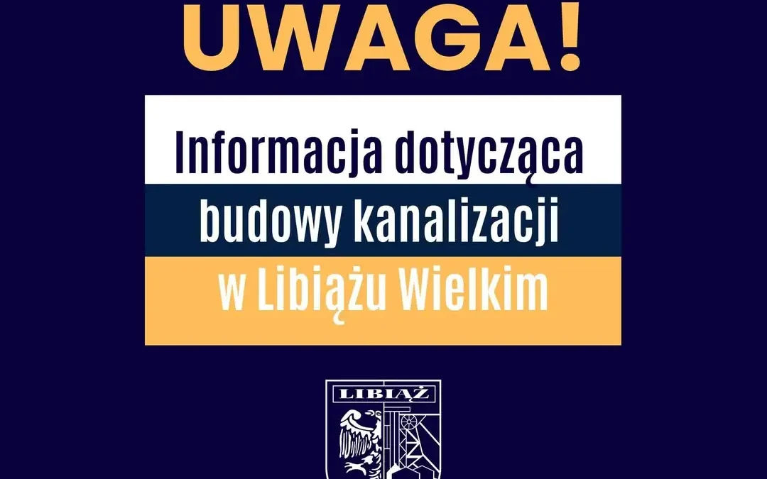 Gmina Libiąż uspokaja: budowa kanalizacji i unijne dofinansowanie nie są zagrożone