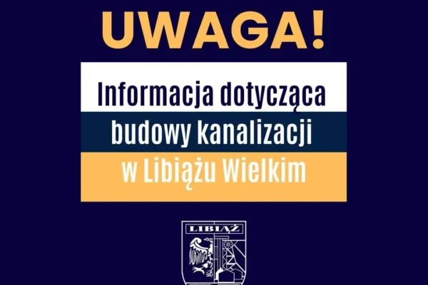 Gmina Libiąż uspokaja: budowa kanalizacji i unijne dofinansowanie nie są zagrożone