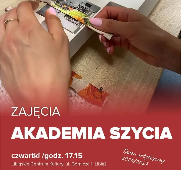 „Akademia szycia” w Libiąskim Centrum Kultury – nowe zajęcia dla młodzieży i dorosłych
