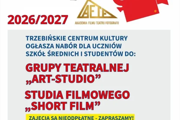 Trzebinia: nabór do Grupy Teatralnej i Studia Filmowego dla młodzieży i studentów
