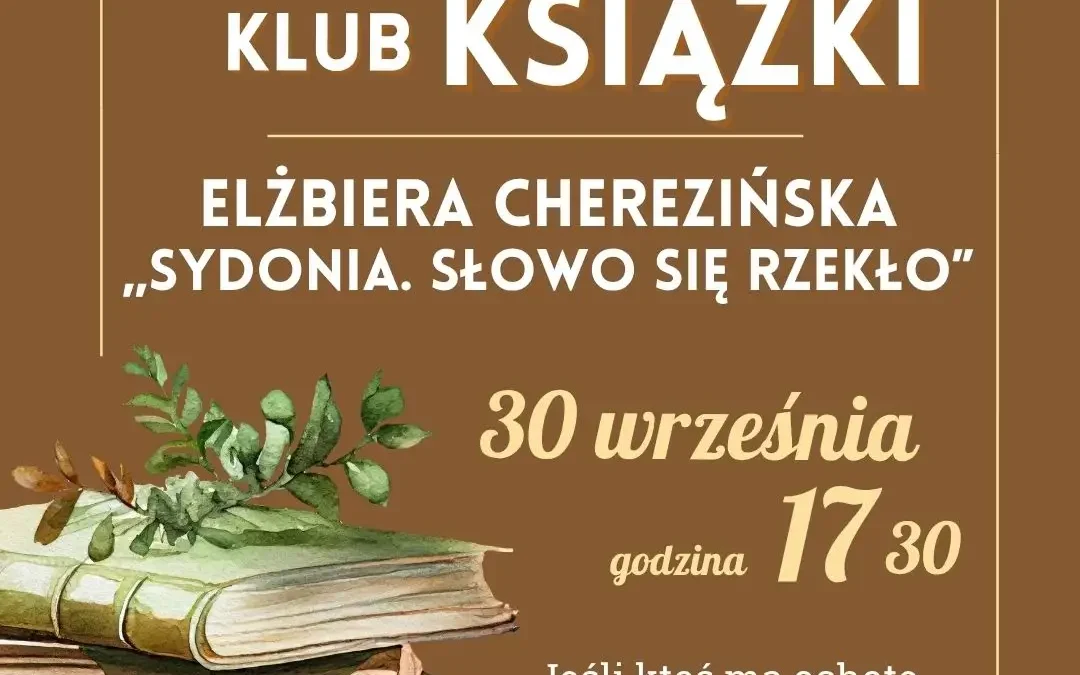 Dyskusyjny Klub Książki w Libiążu wznawia spotkania po wakacjach
