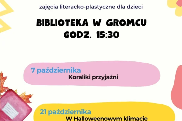 Biblioteka w Gromcu zaprasza dzieci na październikowe zajęcia literacko-plastyczne