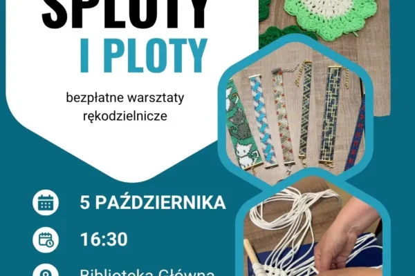 Sploty i ploty: bezpłatne warsztaty rękodzieła w bibliotece w Libiążu