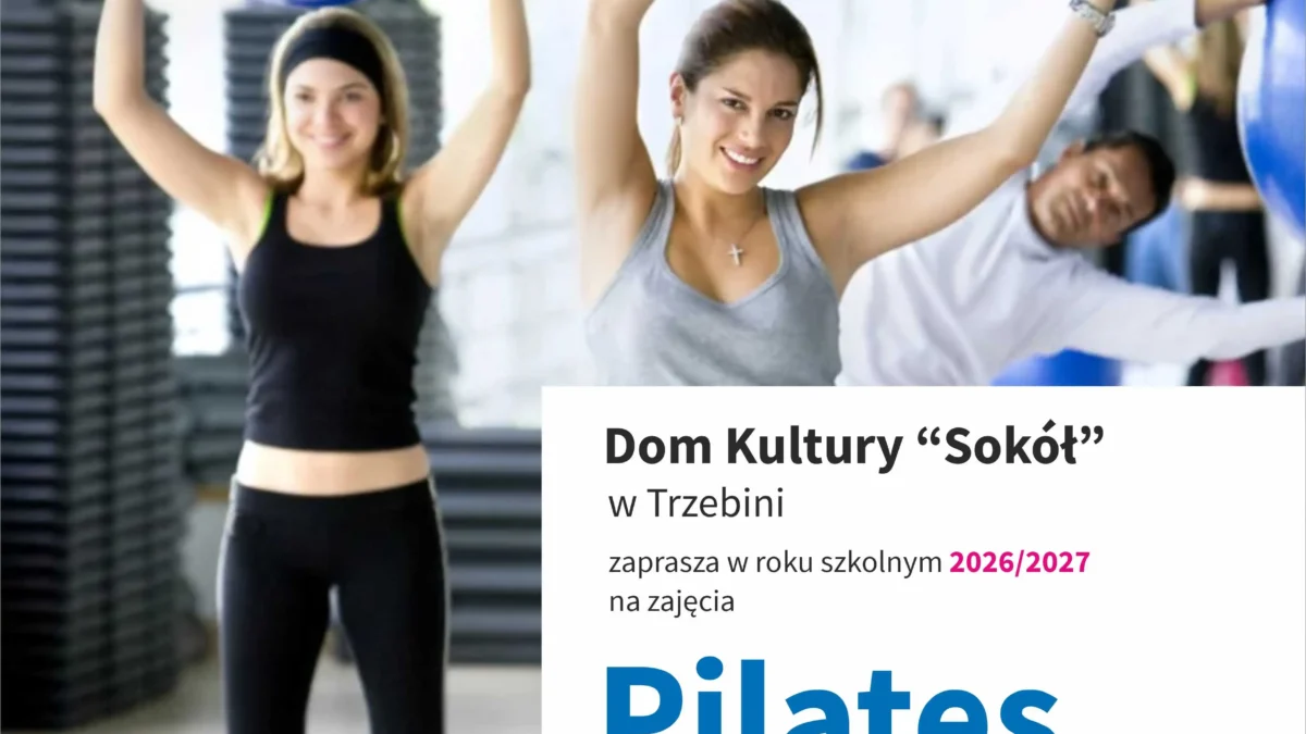 Pilates w Domu Kultury „Sokół” w Trzebini – ruszają zapisy na rok szkolny 2026/2027