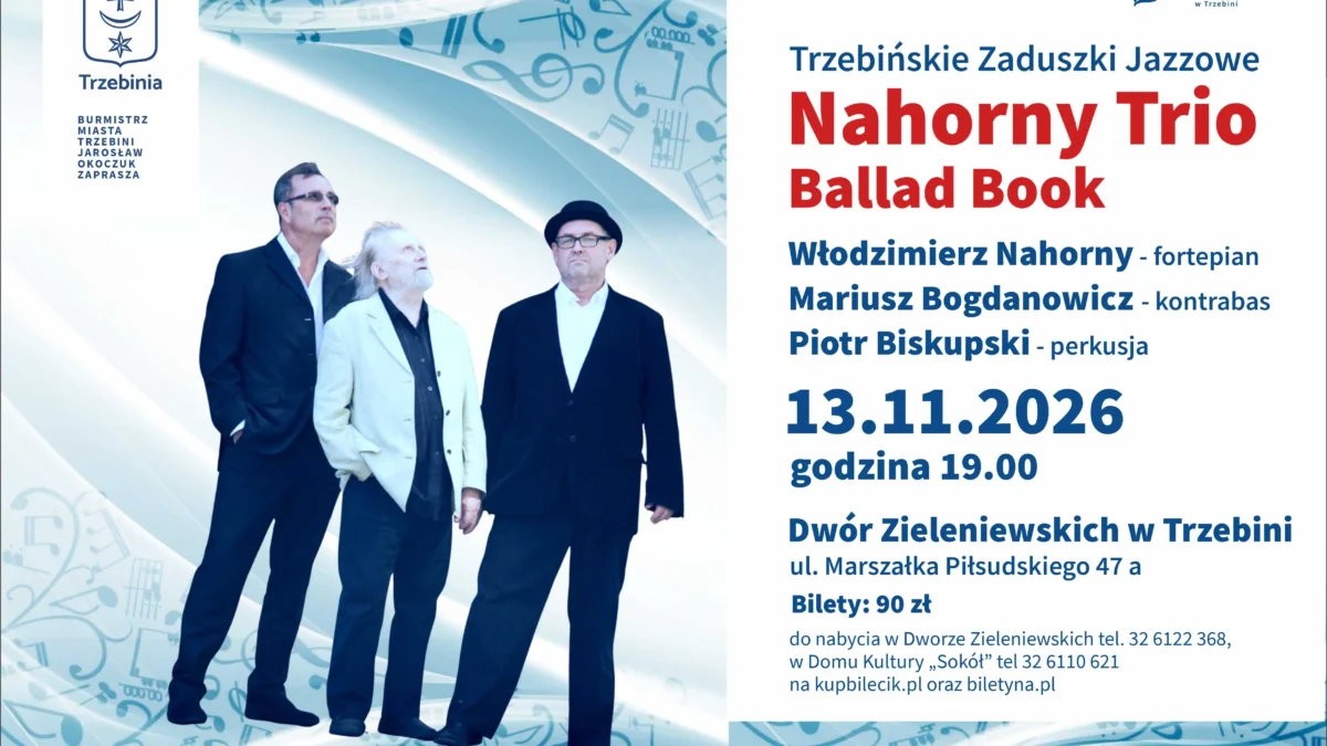 Nahorny Trio z programem „Ballad Book” w Dworze Zieleniewskich