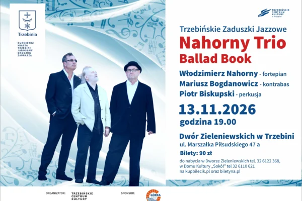 Nahorny Trio z programem „Ballad Book” w Dworze Zieleniewskich