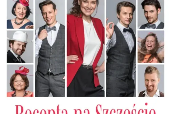 Spektakl „Recepta na Szczęście” w Libiążu – ostatnie bilety w promocyjnej cenie