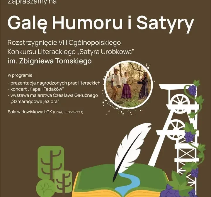 Gala Humoru i Satyry w Libiążu – rozstrzygnięcie konkursu „Satyra Urobkowa” już 17 października