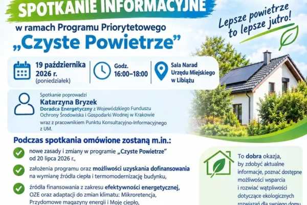 Czyste Powietrze: spotkanie informacyjne w Libiążu już 19 października