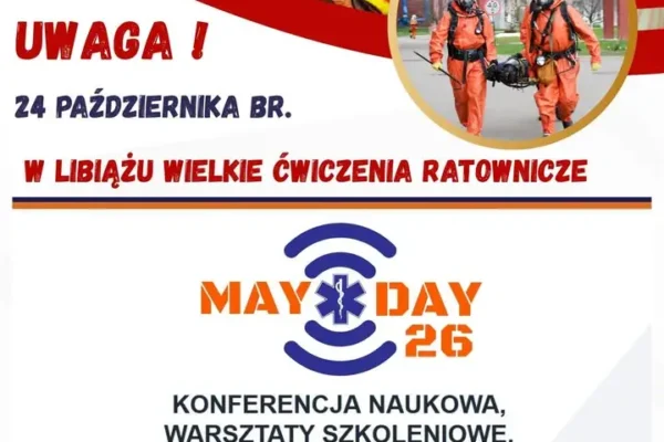 MAYDAY’26 w Libiążu – wielkie ćwiczenia ratownicze już 24 października