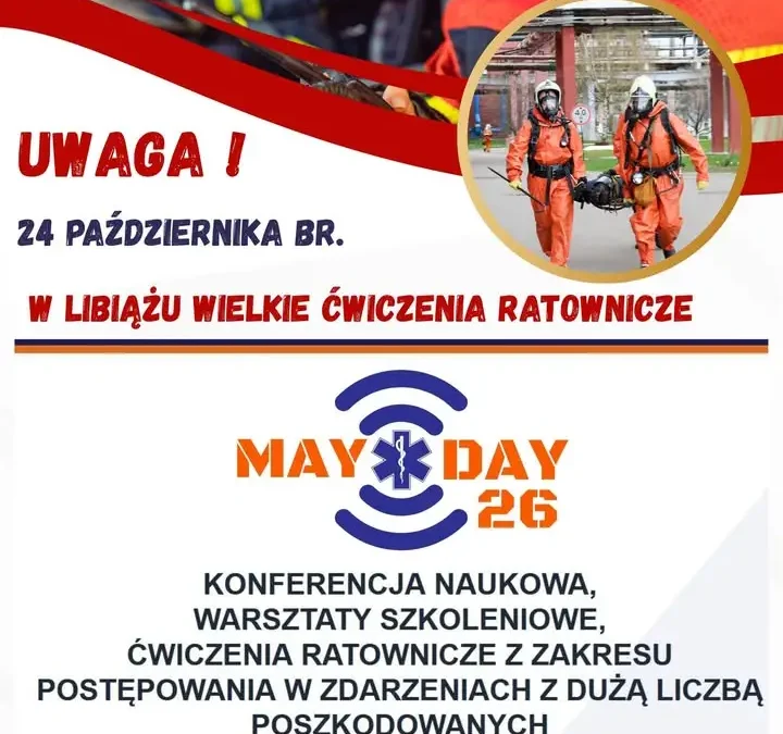 MAYDAY’26 w Libiążu – wielkie ćwiczenia ratownicze już 24 października
