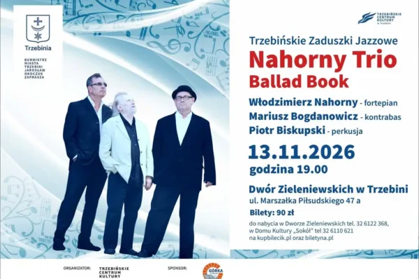 Nahorny Trio z koncertem „Ballad Book” w Dworze Zieleniewskich