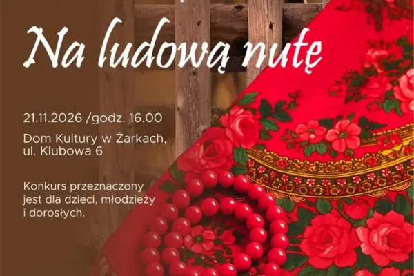 Konkurs piosenki „Na ludową nutę” w Libiążu – zgłoszenia do 13 listopada