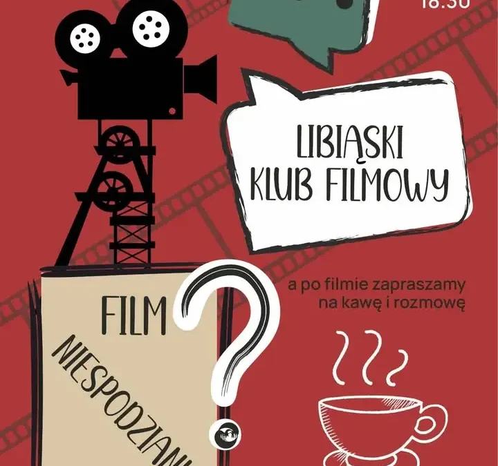Libiąski Klub Filmowy startuje – pierwszy seans już 29 października